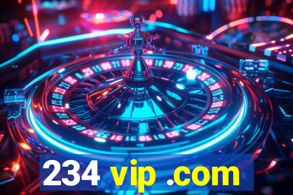 234 vip .com